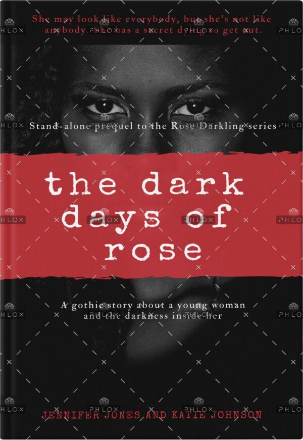 The Dark Days Of Rose